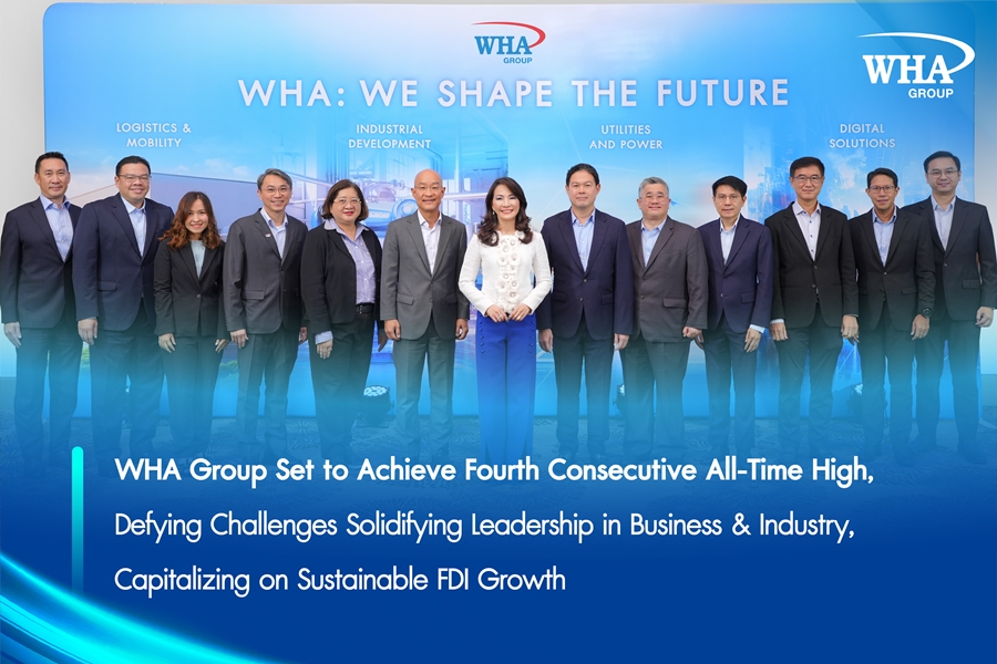 WHA Group Set to Achieve Fourth Consecutive All-Time High, Defying Challenges Solidifying Leadership in Business & Industry, Capitalizing on Sustainable FDI Growth